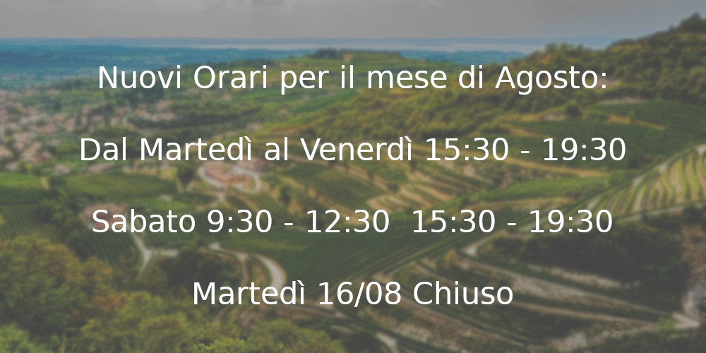 Nuovi Orari Per Il Mese di Agosto!